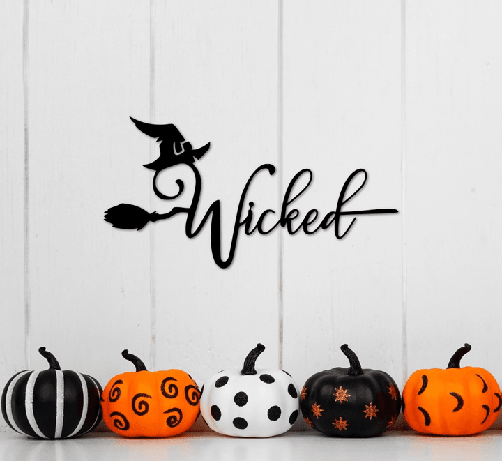 Metal Wicked Witch Sign - Metal Wall Art - Halloween Sign - Witch Decor - Wicked Wall Word - Halloween Decor - Witch Hat