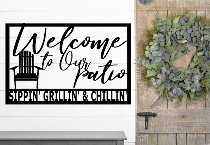 Welcome Patio Sign Patio Sign Welcome To Our Patio Sign Metal Patio Sign Metal Welcome To Our Patio Sign Patio Decor