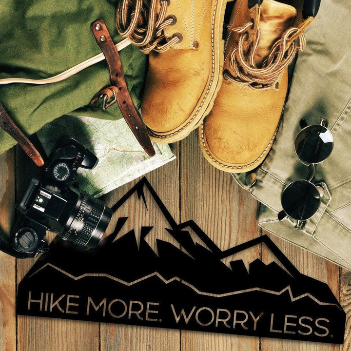 Hike More. Worry Less. - Metal Hiking Wall Art Sign - Nature Lovers Gift - Hiking Gift For Him And Her