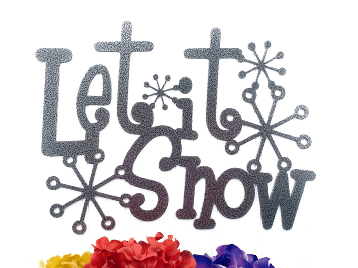 Let It Snow Metal Sign With Snowflakes - Silver Winter Decor Christmas Decoration Snow Christmas