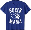 Fun Boxer Mama Gift Dog Lover Apparel Pet Boxer Mom T-Shirt