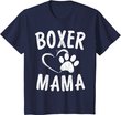 Fun Boxer Mama Gift Dog Lover Apparel Pet Boxer Mom T-Shirt