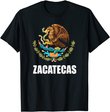 Zacatecas Mexico Mexican State Estado T-Shirt
