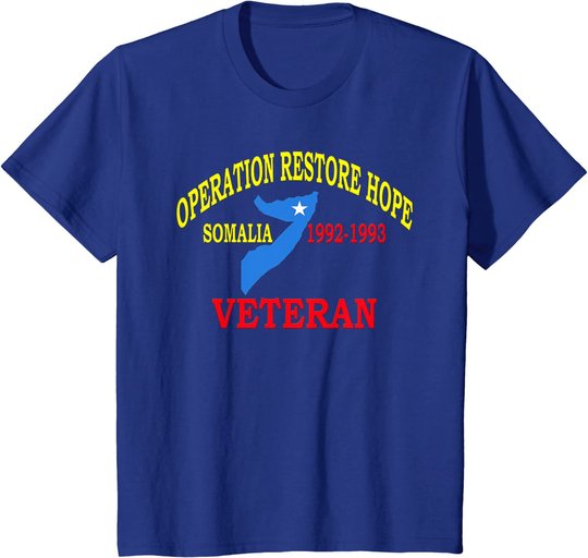 Mogadishu Somalia Veteran Operation Restore Hope War Veteran T-Shirt