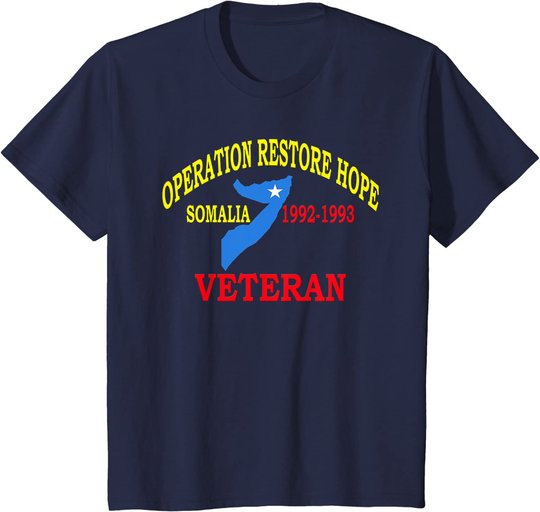 Mogadishu Somalia Veteran Operation Restore Hope War Veteran T-Shirt
