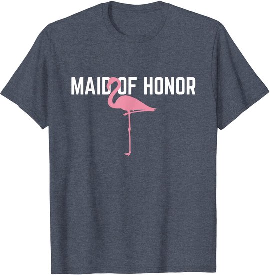 Maid of Honor T-Shirt Flamingo Bachelorette Party Shirts