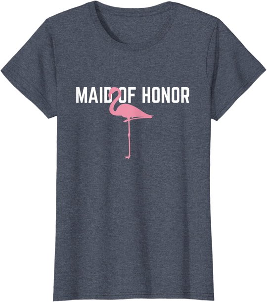 Maid of Honor T-Shirt Flamingo Bachelorette Party Shirts