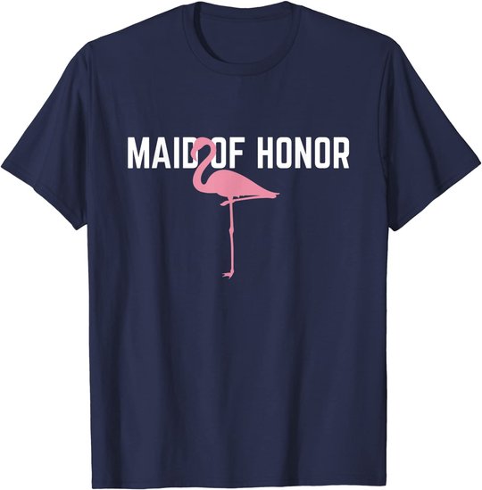 Maid of Honor T-Shirt Flamingo Bachelorette Party Shirts