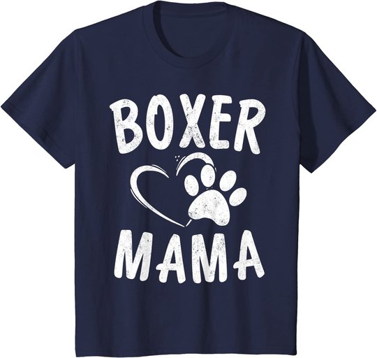 Fun Boxer Mama Gift Dog Lover Apparel Pet Boxer Mom T-Shirt
