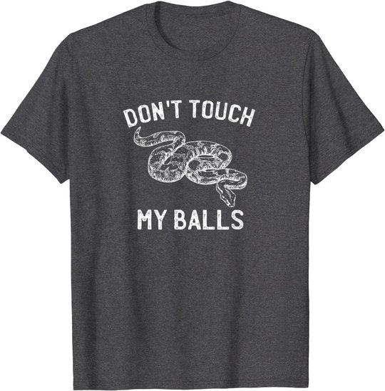 Funny Ball Python Pun Snake Reptile Lover T-Shirt