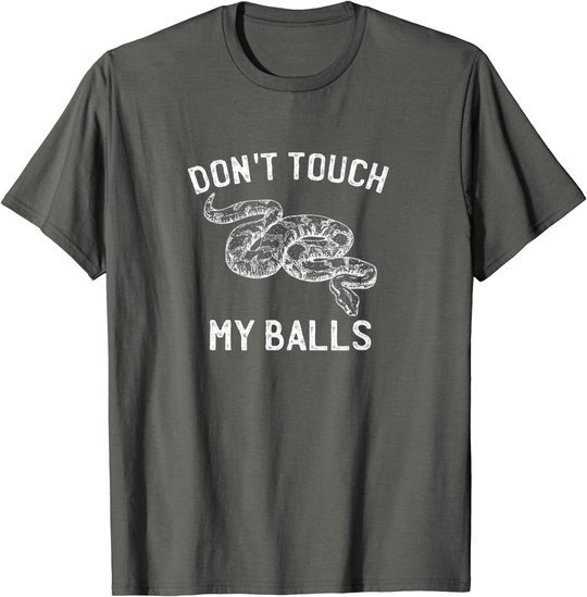 Funny Ball Python Pun Snake Reptile Lover T-Shirt