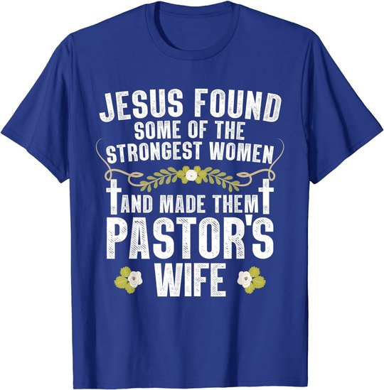 Cool Pastor Wife Art Women Girl Pastor Appreciation Preacher T-Shirt