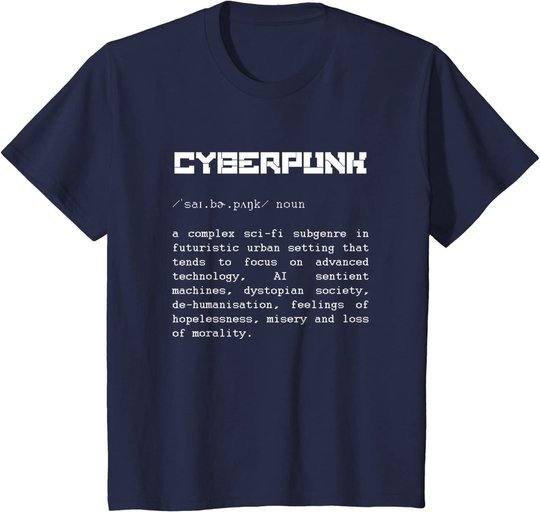Cyberpunk Word Definition T-Shirt - Cyberpunk T-Shirt T-Shirt