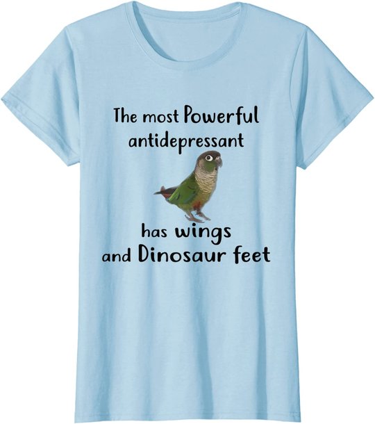 Green Cheek Conure Apparel, Most Antidepressant Parrot Bird T-Shirt