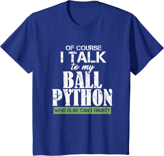 Funny Ball Python Pet Best Friend T Shirt Gift