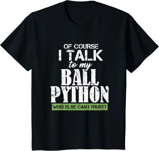 Funny Ball Python Pet Best Friend T Shirt Gift