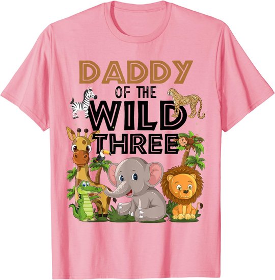 Daddy Of The Wild Three Birthday 3rd Safari Jungle Family T-Shirt