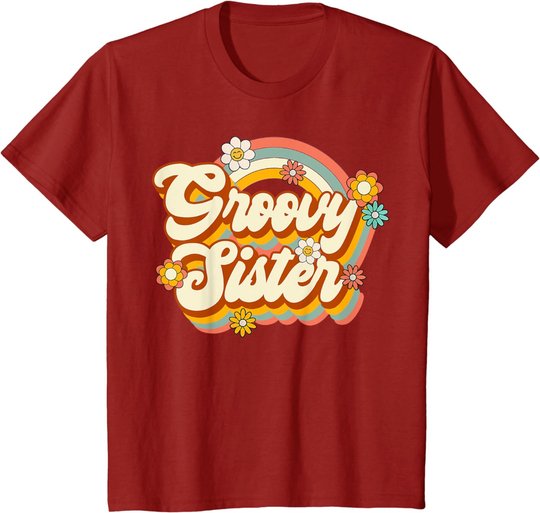 Retro Groovy Sister Family Birthday 60s 70s Hippie Costume T-Shirt