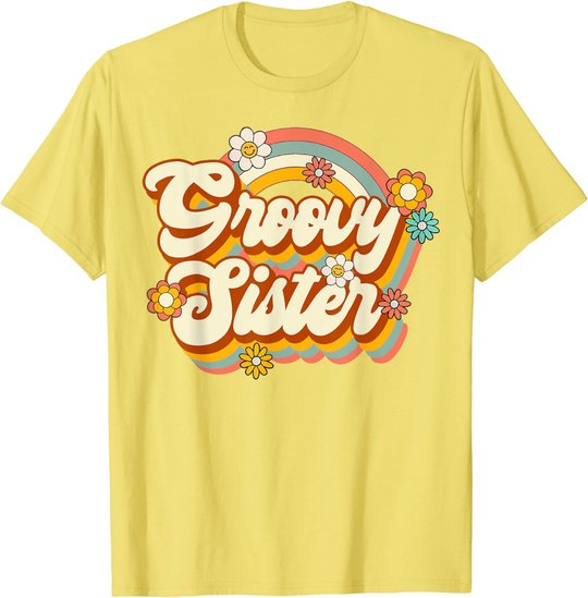 Retro Groovy Sister Family Birthday 60s 70s Hippie Costume T-Shirt