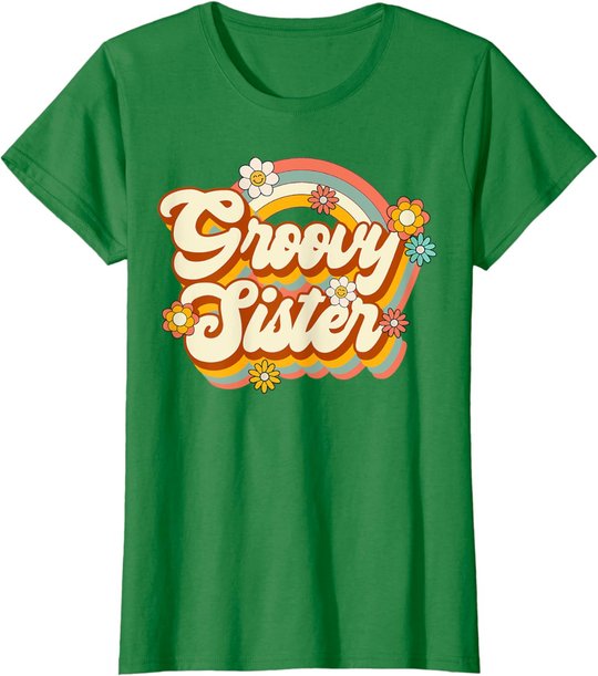 Retro Groovy Sister Family Birthday 60s 70s Hippie Costume T-Shirt
