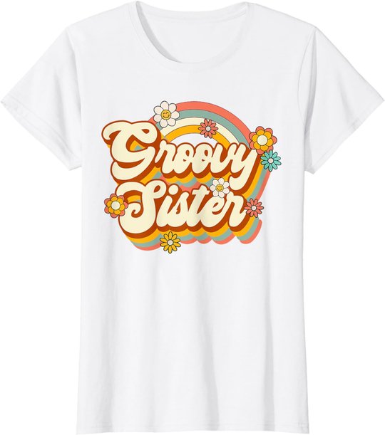 Retro Groovy Sister Family Birthday 60s 70s Hippie Costume T-Shirt