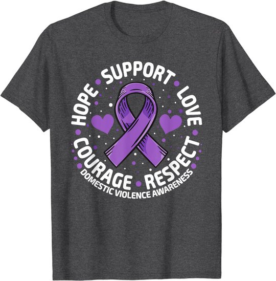 Domestic Violence Awareness Love Support Domestic Violence T-Shirt