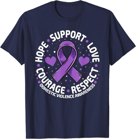 Domestic Violence Awareness Love Support Domestic Violence T-Shirt