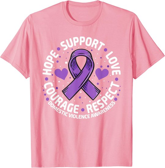Domestic Violence Awareness Love Support Domestic Violence T-Shirt