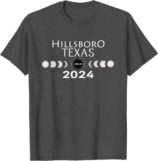 Total Solar Eclipse Hillsboro Texas 2024 Totality T-Shirt