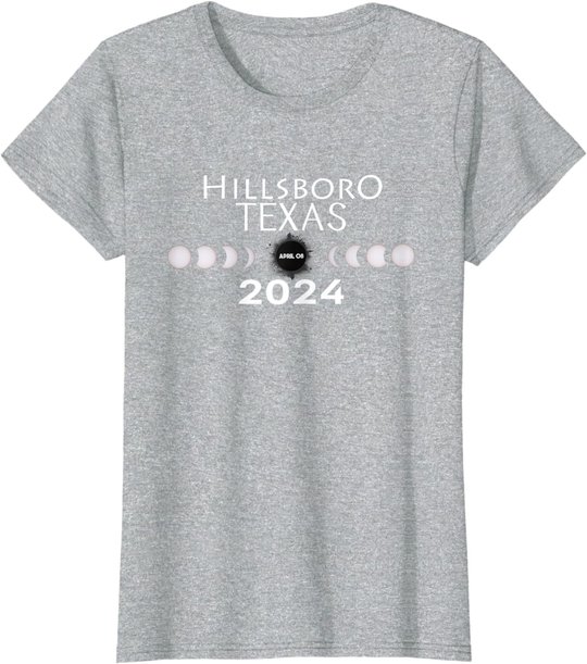 Total Solar Eclipse Hillsboro Texas 2024 Totality T-Shirt