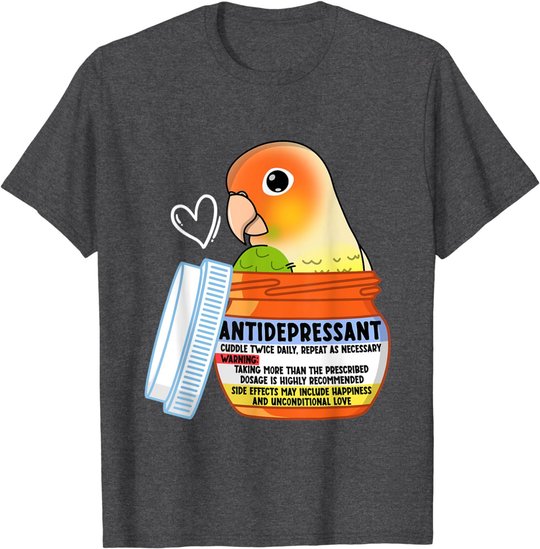 Cute Antidepressant Parrot I Green Cheek Pineapple Conure T-Shirt
