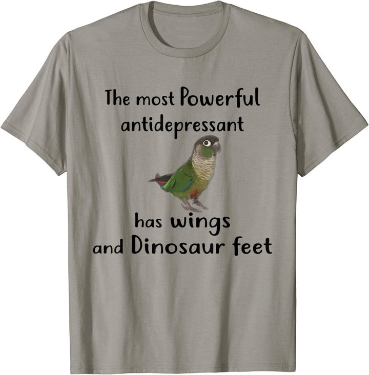 Green Cheek Conure Apparel, Most Antidepressant Parrot Bird T-Shirt
