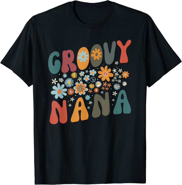 Groovy Nana Retro Colorful Flowers Design Grandma T-Shirt