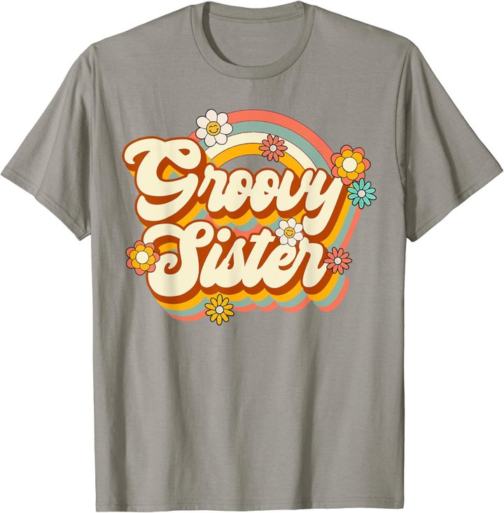 Retro Groovy Sister Family Birthday 60s 70s Hippie Costume T-Shirt