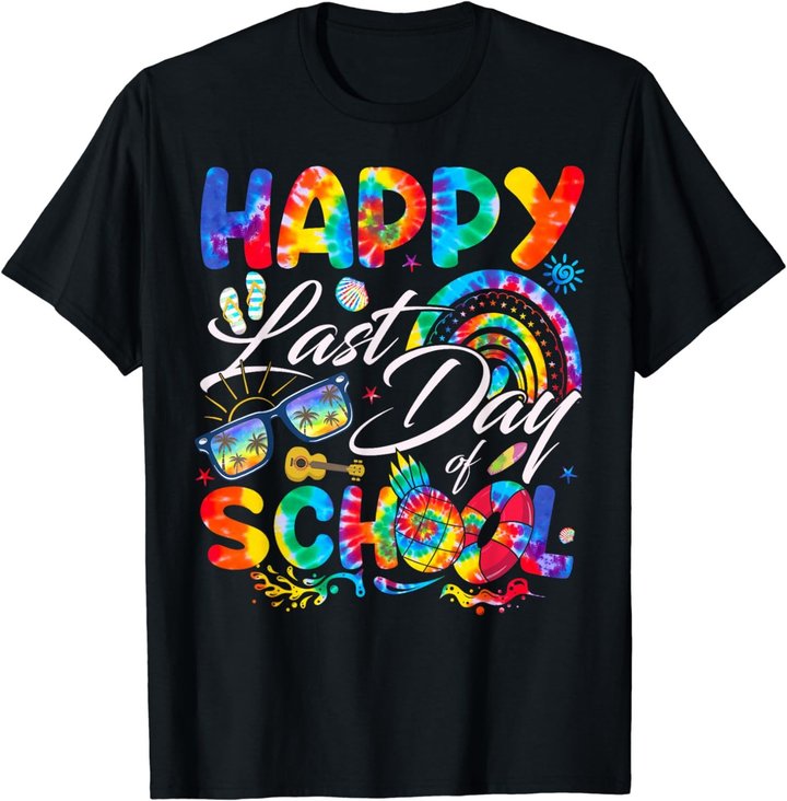 Happy Last Day Of School Shirt Teachers End Of Year Students T-Shirt