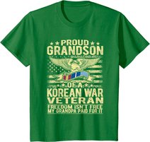 Freedom Isn't Free Proud Grandson Of Korean War Veteran Gift T-Shirt