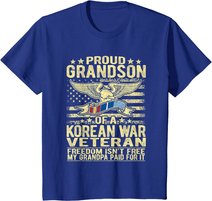 Freedom Isn't Free Proud Grandson Of Korean War Veteran Gift T-Shirt