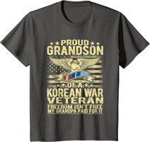 Freedom Isn't Free Proud Grandson Of Korean War Veteran Gift T-Shirt