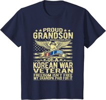 Freedom Isn't Free Proud Grandson Of Korean War Veteran Gift T-Shirt