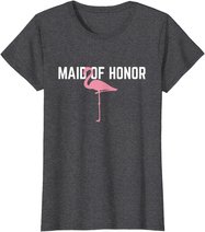 Maid of Honor T-Shirt Flamingo Bachelorette Party Shirts