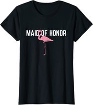 Maid of Honor T-Shirt Flamingo Bachelorette Party Shirts