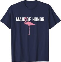 Maid of Honor T-Shirt Flamingo Bachelorette Party Shirts