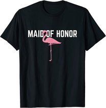 Maid of Honor T-Shirt Flamingo Bachelorette Party Shirts