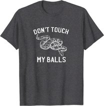 Funny Ball Python Pun Snake Reptile Lover T-Shirt