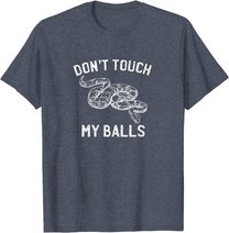 Funny Ball Python Pun Snake Reptile Lover T-Shirt