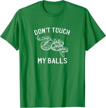 Funny Ball Python Pun Snake Reptile Lover T-Shirt