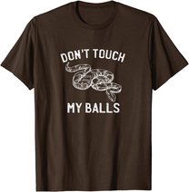 Funny Ball Python Pun Snake Reptile Lover T-Shirt