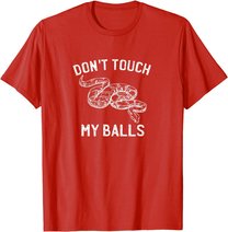 Funny Ball Python Pun Snake Reptile Lover T-Shirt