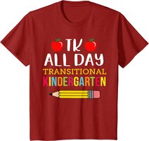 TK All Day Transitional Kindergarten T-Shirt