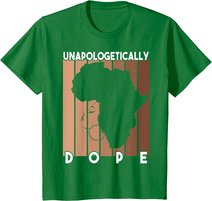 Afro Pride Black History Month Women Unapologetically Dope T-Shirt